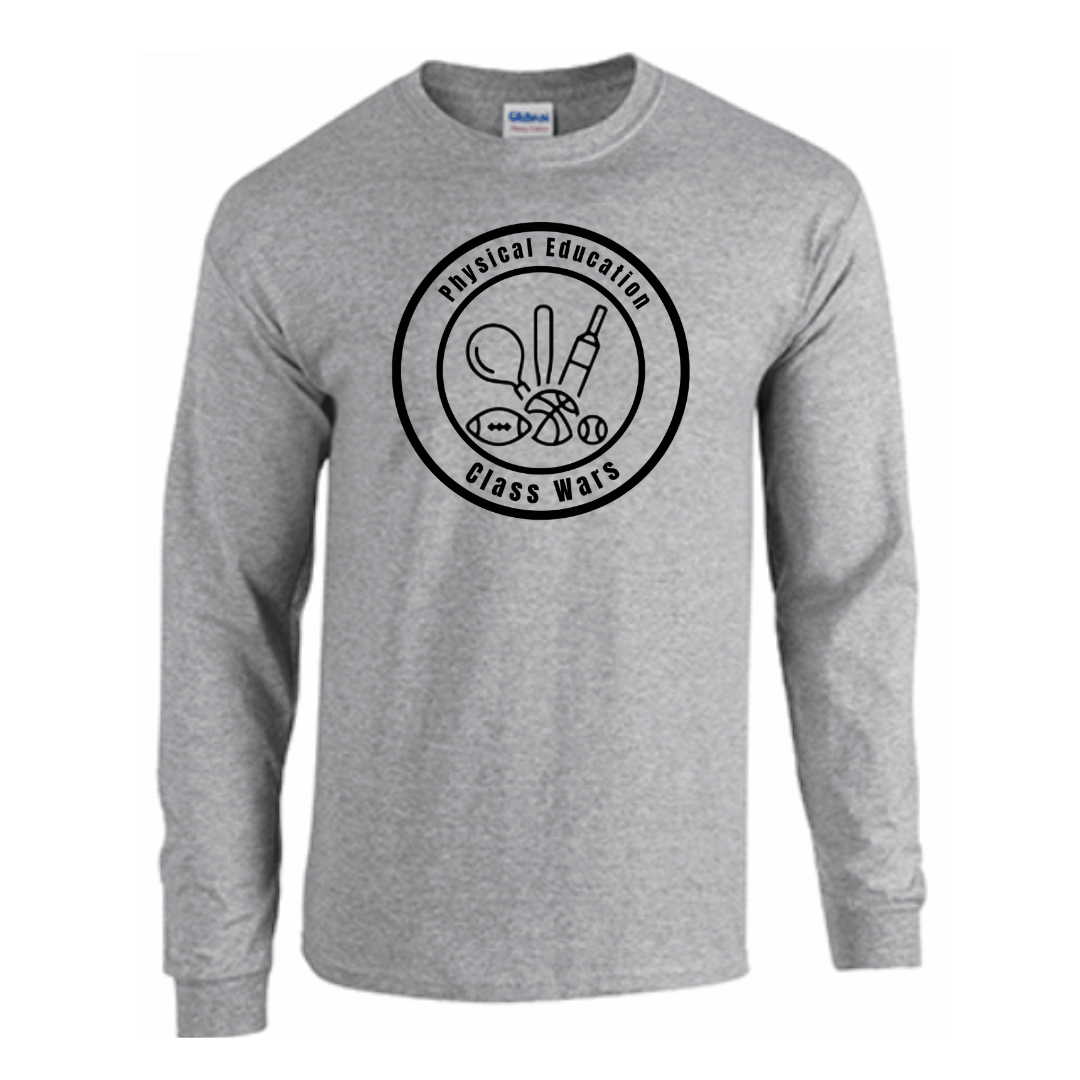 Unisex Long Sleeve T-Shirts (Physical Education Class Wars Gear)